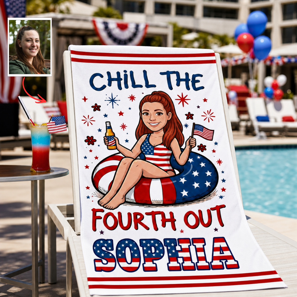 Chill The Fourth Out Personalized Beach Towel - Custom Photo Patriotic Towel