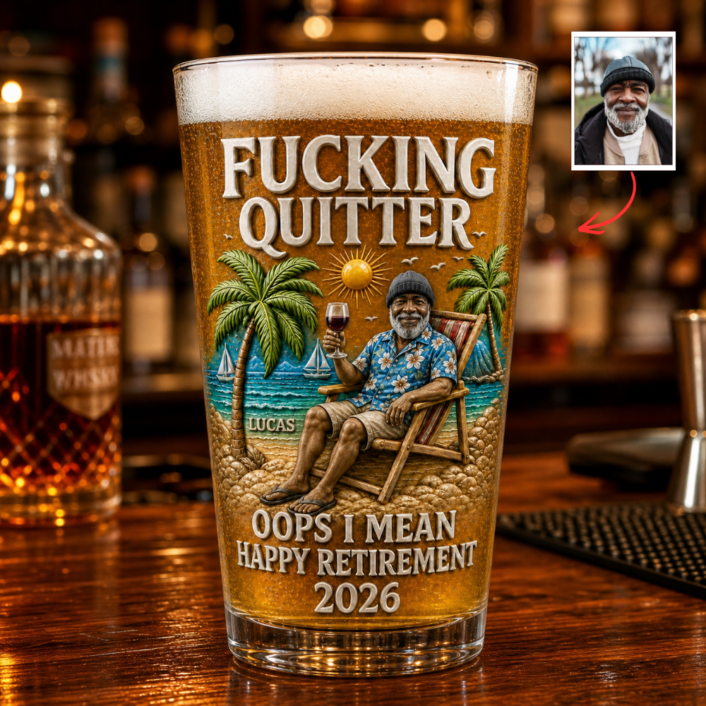 Custom Funny Retirement Beer Glass - Personalized Fucking Quitter Gag Gift